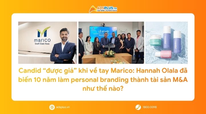 Candid “được giá” khi về tay Marico: Khi personal branding là tài sản M&A cực đáng giá