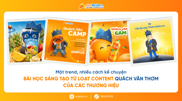 Một trend, nhiều cách kể: Bài học sáng tạo từ loạt content Quách Văn Thơm của các thương hiệu