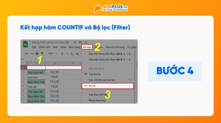 Kết hợp hàm COUNTIF và Bộ lọc (Filter): bước 4
