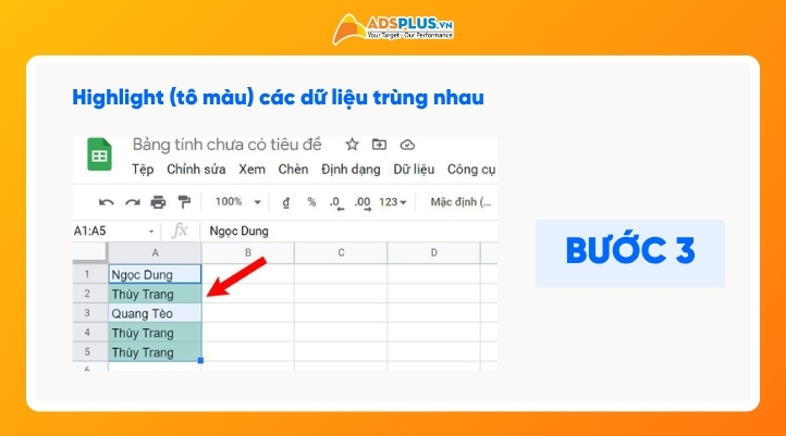 Highlight (tô màu) các dữ liệu trùng nhau: bước 3 lọc trùng trong google sheet