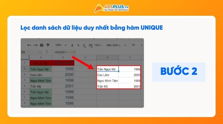 Lọc danh sách dữ liệu duy nhất bằng hàm UNIQUE: bước 2 lọc trùng trong google sheet