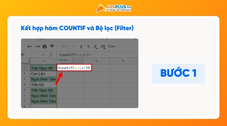 Kết hợp hàm COUNTIF và Bộ lọc (Filter): bước 1