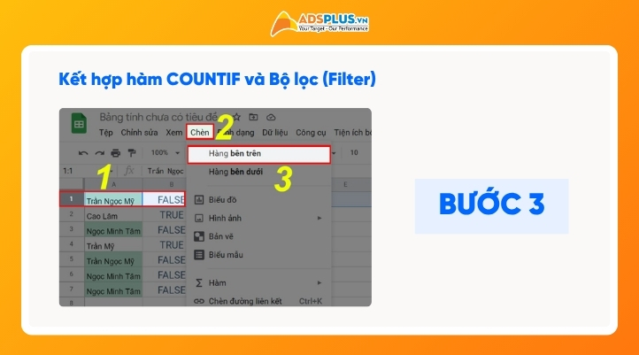 Kết hợp hàm COUNTIF và Bộ lọc (Filter): bước 3 lọc trùng trong google sheet