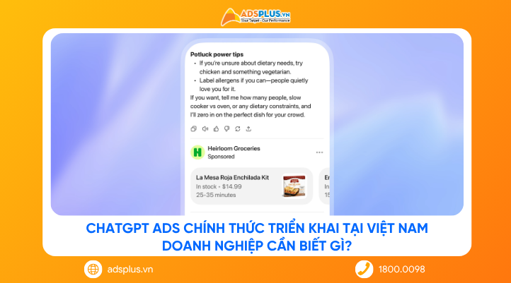ChatGPT Ads chính thức triển khai tại Việt Nam: Doanh nghiệp cần biết gì? 