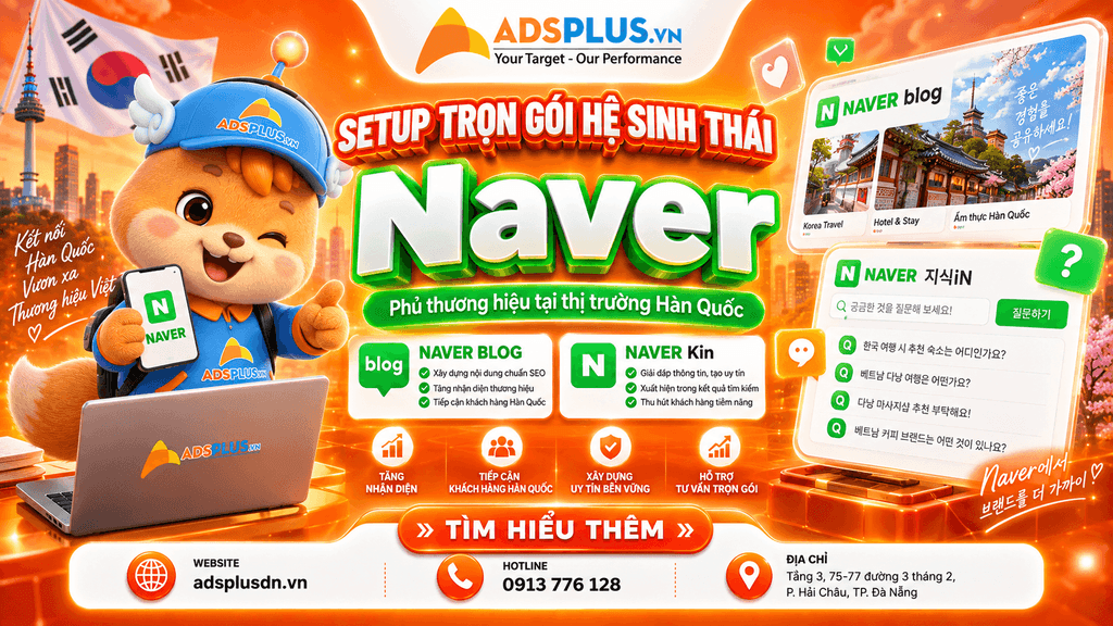 Setup & Vận hành Naver – Tiếp cận khách hàng Hàn Quốc