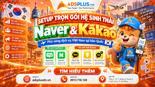 Setup & Vận hành Kakao - Kết nối hệ sinh thái khách hàng Hàn Quốc