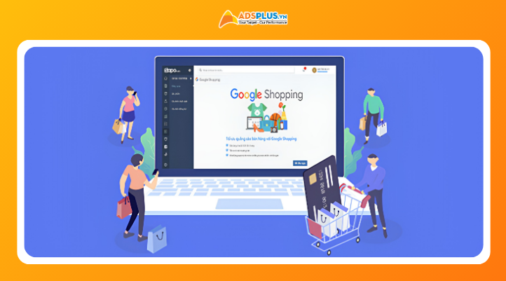 5 phương pháp tối ưu chiến dịch Google Shopping giúp cải thiện hiệu suất quảng cáo và tăng tỷ lệ chuyển đổi