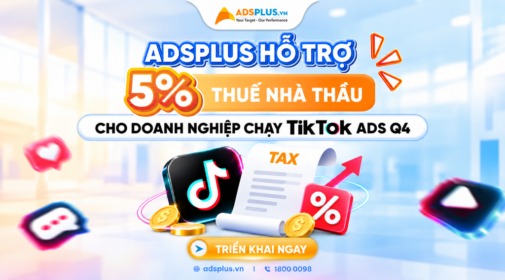 Giải pháp chạy quảng cáo TikTok qua Adsplus