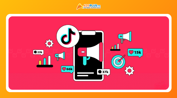 AdsPlus hỗ trợ 5% thuế nhà thầu khi doanh nghiệp triển khai quảng cáo TikTok trong Q4/2026