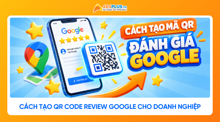 QR code review Google: Cách tạo mã QR đánh giá Google cho doanh nghiệp