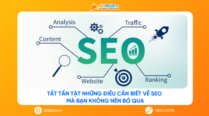 Tất tần tật những điều cần biết về SEO mà bạn không nên bỏ qua